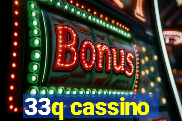 33q cassino